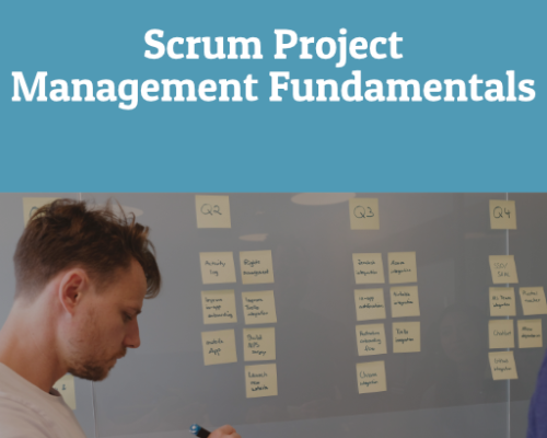 Scrum Project Management Fundamentals