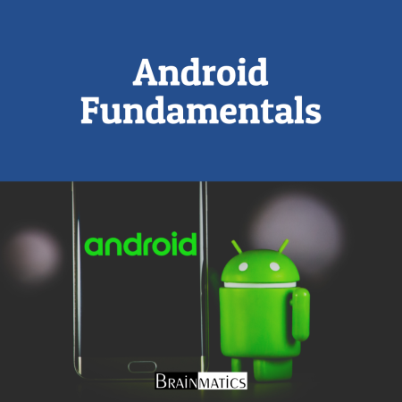 Android Fundamentals