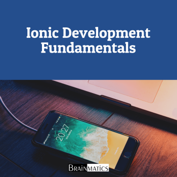 Ionic Development Fundamentals