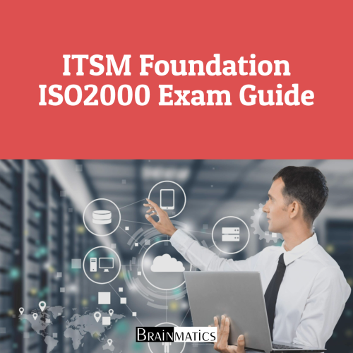 ITSM Foundation ISO 20000 Exam Guide