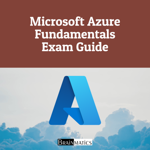 Microsoft Azure Fundamentals Exam Guide
