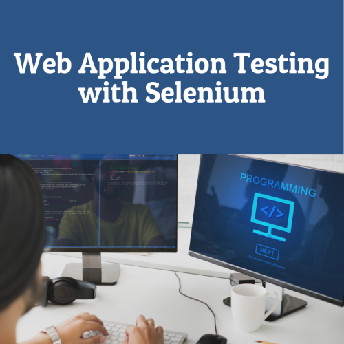 Web Application Testing with Selenium
