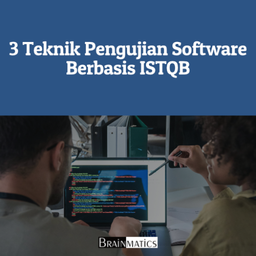 1 Hour Online Training: 3 Teknik Pengujian Software Berbasis ISTQB